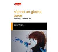 Venne un giorno di pace
