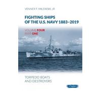 Venner F Milewski Fighting Ships of the U.S. Navy 1883-2019 (Copertina rigida)