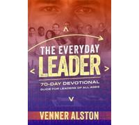 Venner J Alston The Everyday Leader (Tascabile)
