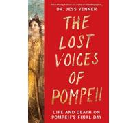 Venner The Lost Voices of Pompeii (Copertina rigida)