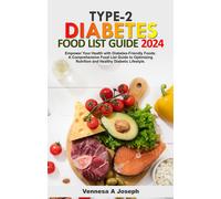 Vennesa A Joseph Type-2 Diabetes Food List Guide (Tascabile)