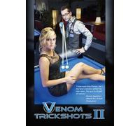 Venom Trickshots II: Extended Directors Cut