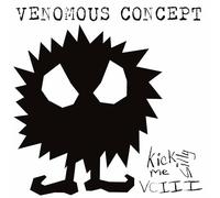 Venomous Concept - Kick Me Silly