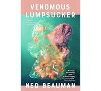 Venomous lumpsucker: WINNER of the Arthur C. Clarke Award 2023