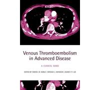Venous Thromboembolism in Advanced Disease (Tascabile)