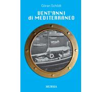 Vent'anni di Mediterraneo