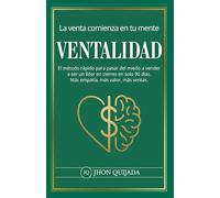 VENTALIDAD: LA VENTA COMIENZA EN TU MENTE
