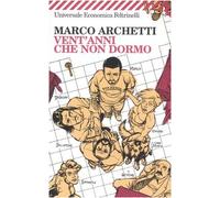 Vent'anni che non dormo