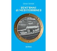 Vent'anni di Mediterraneo