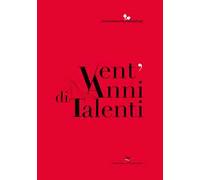 Vent'anni di talenti