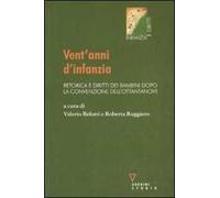 Vent'anni d'infanzia. Retorica e diritti dei bambini dopo la convenzione dell'ottantanove