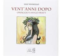 Vent'anni dopo. Omaggio a Hugo Pratt