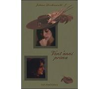 Vent'anni prima - [Felix Krull Editore]