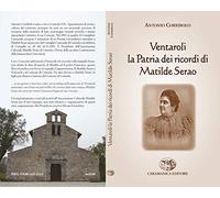 VENTAROLI LA PATRIA DEI RICORDI DI MATILDE SERAO