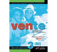 Vente 3 - Libro de ejercicios: Libro de ejercicios 3 (B2)