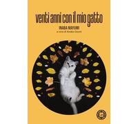 Venti anni con il mio gatto