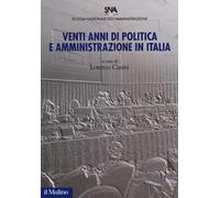 Venti anni di politica e amministrazione in Italia