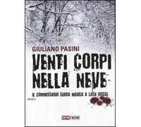 Venti corpi nella neve