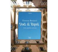 Venti di Napoli. Rioni, quartieri, persone