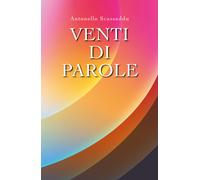 Venti di parole di Antonello Scasseddu, 2019, Youcanprint