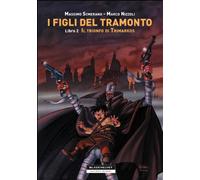 Venti di paura. I figli del tramonto (Vol. 2)