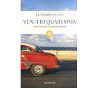 Venti di Quaresima. Un'indagine di Mario Conde