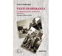 Venti di speranza. La Calabria tra guerra e ricostruzione (1943-1950)