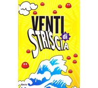 Venti di Striscia. Ediz. illustrata