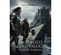 Venti di tempesta. I superstiti di Lad'valock