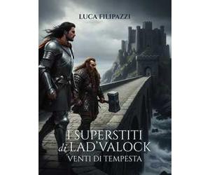 Venti di tempesta. I superstiti di Lad'valock