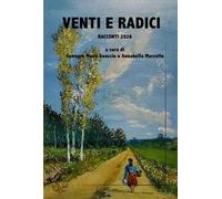 Venti e radici. Racconti 2026