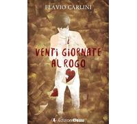 Venti giornate al rogo