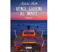 Venti giorni al mare