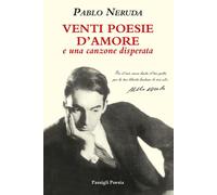 Venti poesie d'amore e una canzone disperata. Testo spagnolo a fr