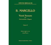 Venti sonate per clavicembalo o organo. Volume 2. Edizione moderna a cura di Giuliana Zanette