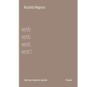 Venti venti venti vent1 - Magnani Nicoletta