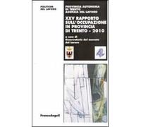 Venticinquesimo rapporto sull'occupazione in provincia di Trento