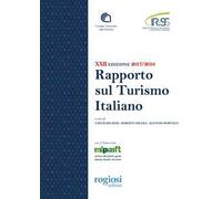 Ventiduesimo rapporto sul turismo italiano 2017-2018