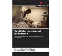 Ventilator-associated pneumonia: Metallo-beta-lactamase-producing Pseudomonas aeruginosa