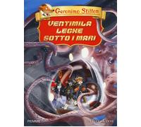 Ventimila leghe sotto i mari di Jules Verne - Stilton Geronimo
