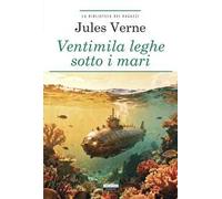 Ventimila leghe sotto i mari. Ediz. integrale. Con Segnalibro
