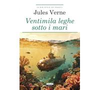 Ventimila leghe sotto i mari. Ediz. integrale. Con Segnalibro
