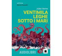 Ventimila leghe sotto i mari letto da Marco Franzelli. Con QR Code