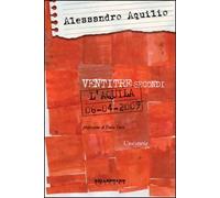 Ventitré secondi. L'Aquila 6 aprile 2009