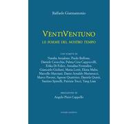 VentiVentuno. Le forme del nostro tempo