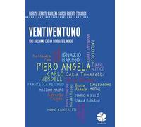 VentiVentuno. Voci dall’anno che ha cambiato il mondo