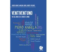 VentiVentuno. Voci dall'anno che ha cambiato il mondo - Berruti Fabrizio, ...