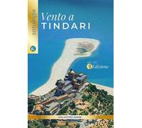 Vento a Tindari. Concorso di poesie inedite