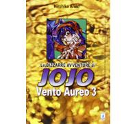 Vento aureo. Le bizzarre avventure di Jojo (Vol. 3)