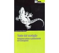Vento del meriggio. Insorgenze urbane e postmodernità nel Mezzogiorno